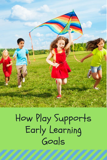 How Play Supports Early Learning Goals