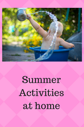 Fun Summer Activities for Kids to Try at Home